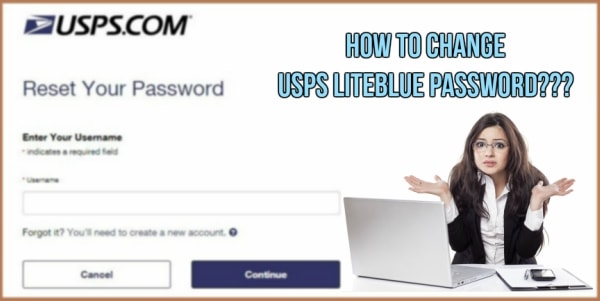 How to change LiteBlue USPS Password
